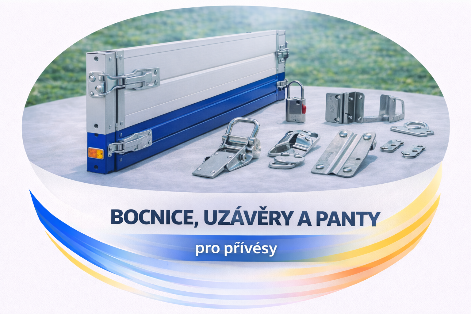 Bočnice, uzávěry a panty pro přívěsy